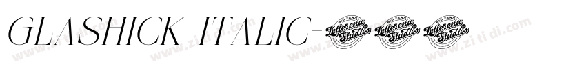 Glashick Italic字体转换 Glashick Italic字体转换